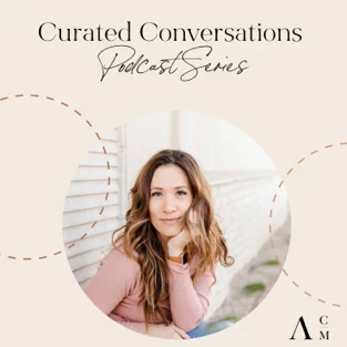 Curated Conversations